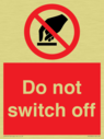 do-not-switch-off-prohibition-sign~